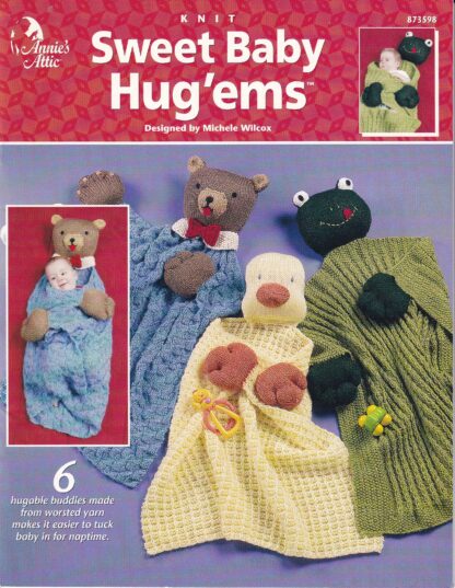 ANNIE'S ATTIC SWEET BABY HUG EMS LOVIE TOYS KNITTING BOOKLET