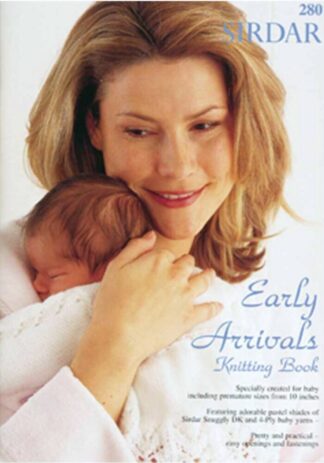 SIRDAR EARLY ARRIVALS KNITTING BOOK 280