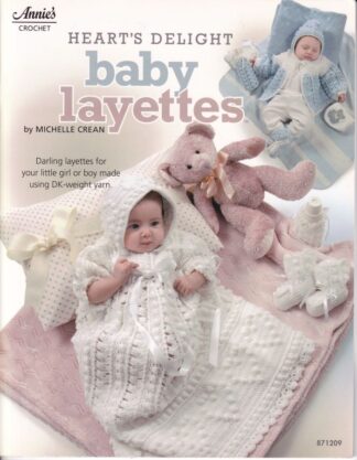 ANNIE'S CROCHET HEART'S DELIGHT BABY LAYETTES NEW CROCHET BOOK